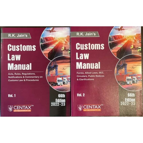 R. K. Jain's Customs Law Manual 2022-23 [2 Vols] by Centax Publication 